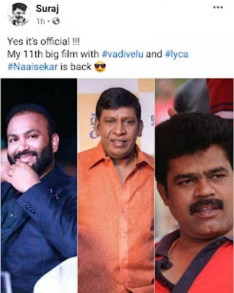vadivelu is back with director suraj in naai sekar movie official announcement