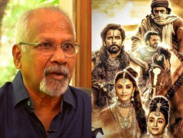EXCLUSIVE: Core visual thought behind Ponniyin Selvan - Mani Ratnam explains for the first time! - Tamil Cinema News