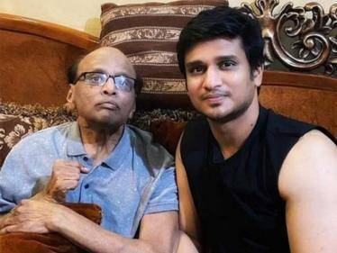 RIP: Telugu actor Nikhil Siddharth's father passes away - Emotional note leaves fans heartbroken! - Tamil Cinema News