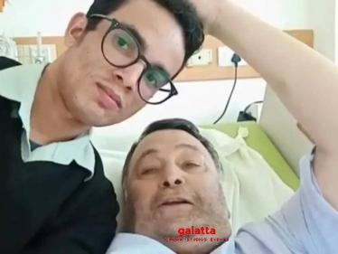 Rishi Kapoor's video in hospital before death goes viral - Tamil Cinema News
