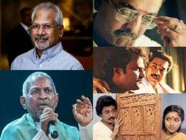 BIRTHDAY SPECIAL: 'Isaignani' Ilayaraaja and Mani Ratnam combo ruled the 80's with many memorable films - Here's the complete list